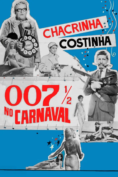 007&frac12; no Carnaval