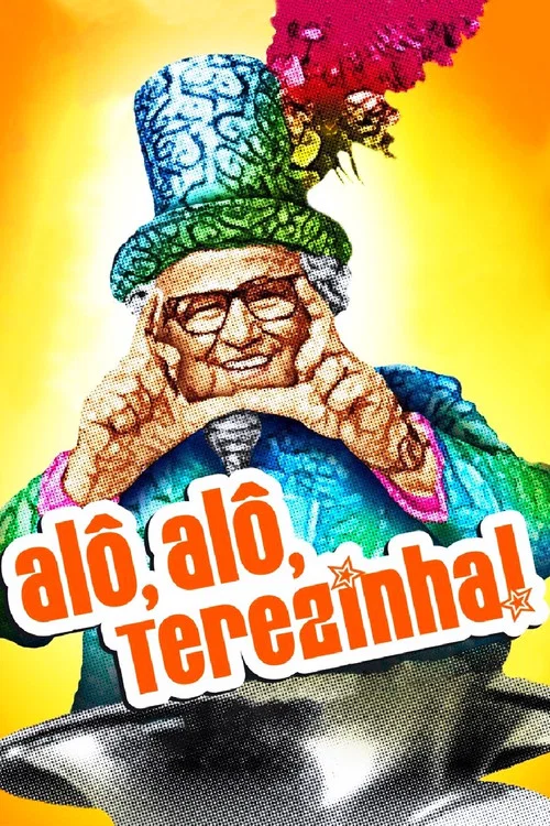 Al&ocirc;, Al&ocirc;, Terezinha!