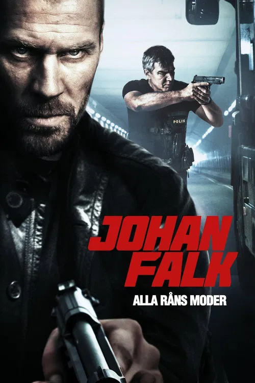Johan Falk: Alla r&aring;ns moder