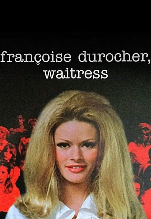 Fran&ccedil;oise Durocher, waitress