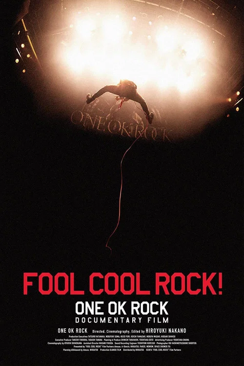 FOOL COOL ROCK！ONE OK ROCK 纪录片电影