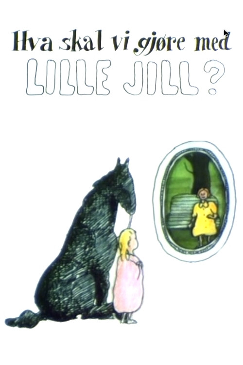 Hva skal vi gj&oslash;re med lille Jill?