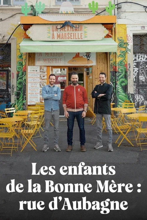 Les Enfants de la Bonne M&egrave;re : Rue d'Aubagne