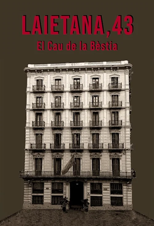 Laietana 43. El cau de la B&egrave;stia