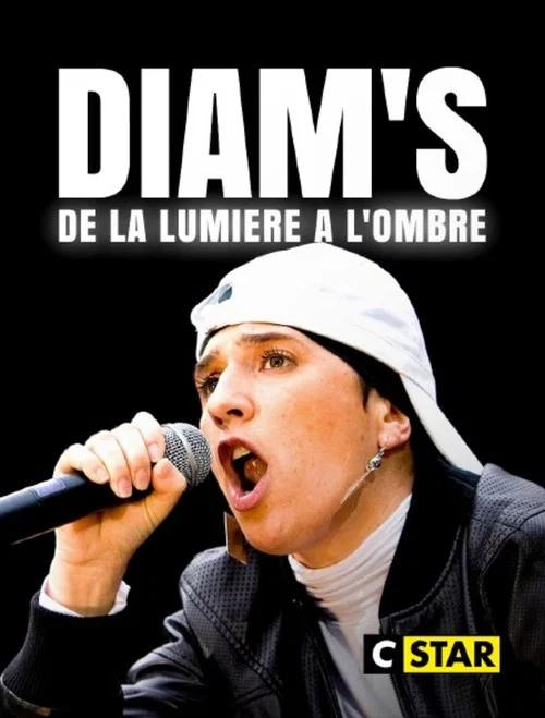 Diam's : De la lumi&egrave;re &agrave; l'ombre