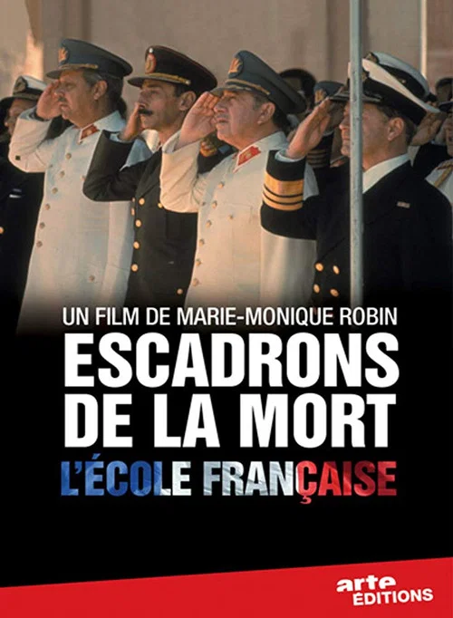 Escadrons De La Mort : L'&Eacute;cole Fran&ccedil;aise
