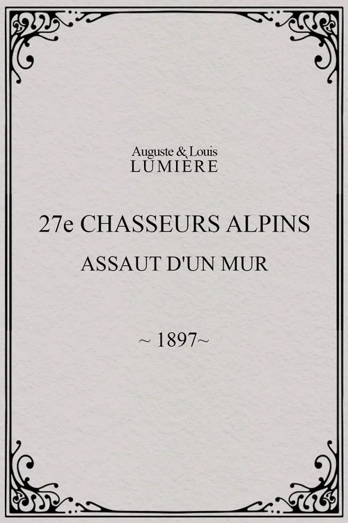 27&egrave;me chasseurs alpins : assaut d'un mur