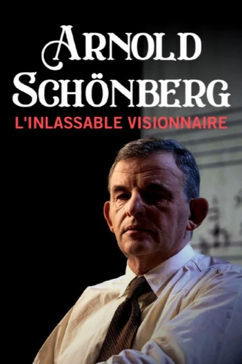 Arnold Sch&ouml;nberg - Der rastlose Vision&auml;r