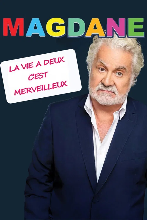 Roland Magdane : La vie &agrave; deux c'est merveilleux