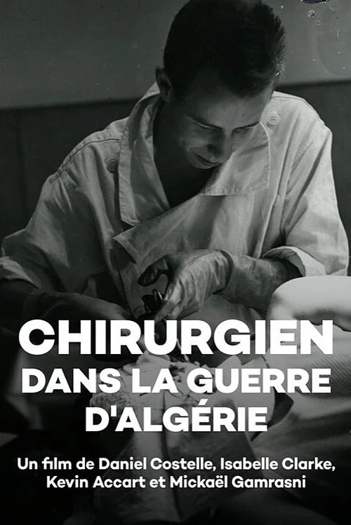 Chirurgien dans la guerre d'Alg&eacute;rie