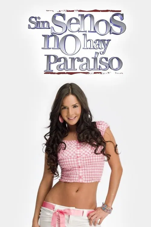 Sin senos no hay para&iacute;so