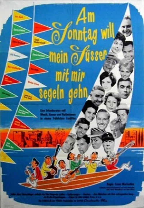 Am Sonntag will mein S&uuml;&szlig;er mit mir segeln gehn