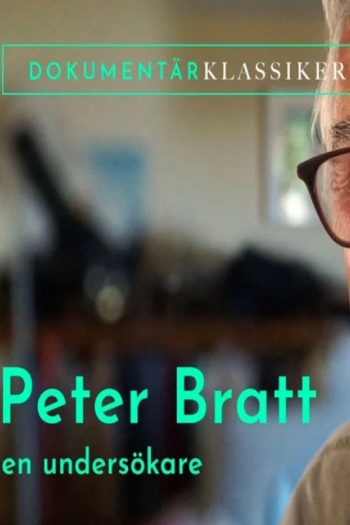 Peter Bratt - En unders&ouml;kare