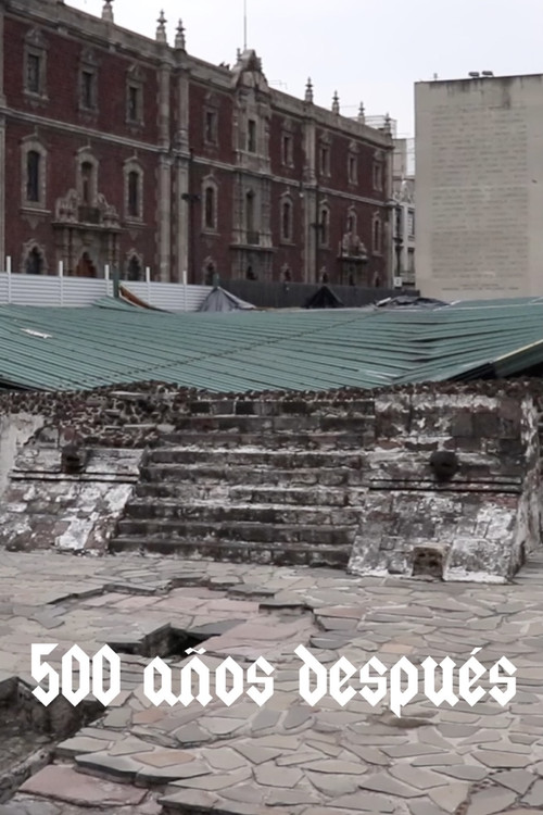 500 a&ntilde;os despu&eacute;s