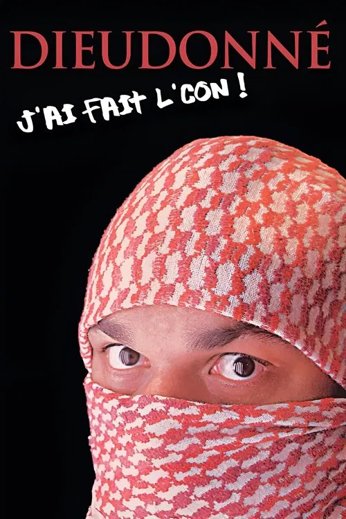 Dieudonn&eacute; - J&rsquo;ai fait l&rsquo;con