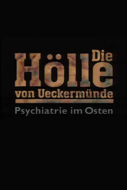 Die H&ouml;lle von Ueckerm&uuml;nde