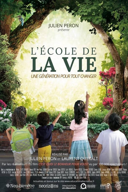 L'&Eacute;cole de la vie - Une g&eacute;n&eacute;ration pour tout changer