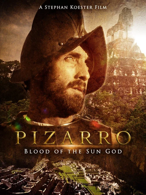 Pizarro &ndash; Das Blut des Sonnengottes