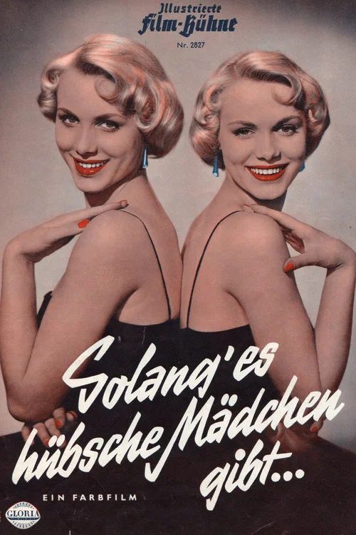 Solang es h&uuml;bsche M&auml;dchen gibt
