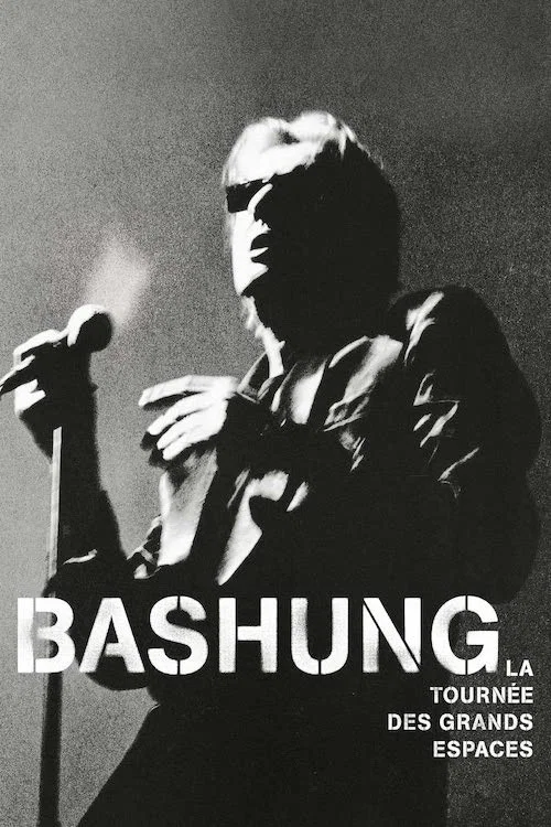 Bashung, Alain - La tourn&eacute;e des grands espaces
