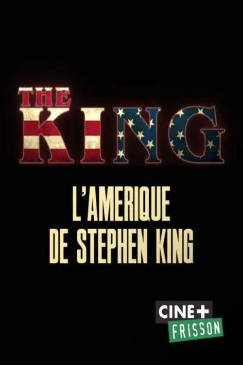 The King: L'Am&eacute;rique de Stephen King