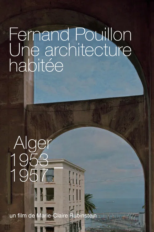 Fernand Pouillon, Une architecture habit&eacute;e