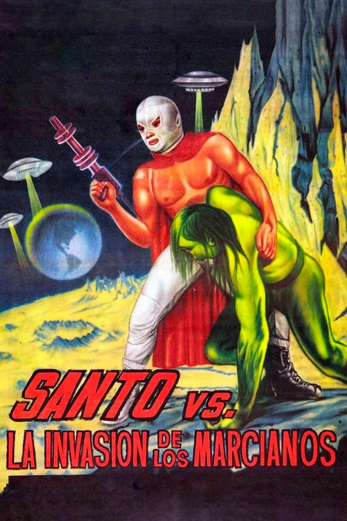 Santo el enmascarado de plata vs. la invasi&oacute;n de los marcianos