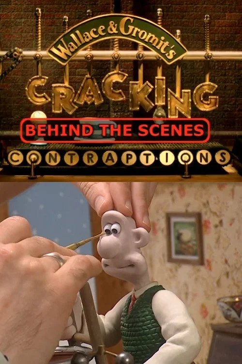 Wallace & Gromit&rsquo;s Cracking Contraptions: Behind the Scenes