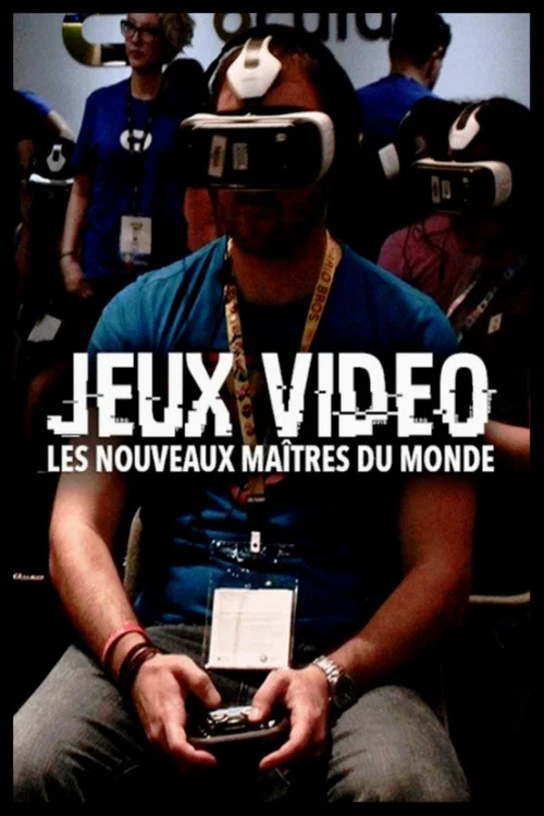 Jeux vid&eacute;o: Les nouveaux ma&icirc;tres du monde