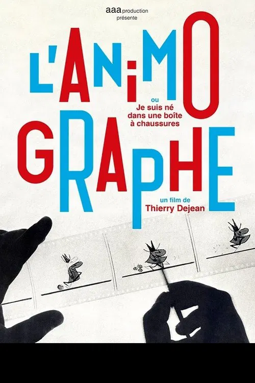 L'Animographe, ou Je suis n&eacute; dans une bo&icirc;te &agrave; chaussures