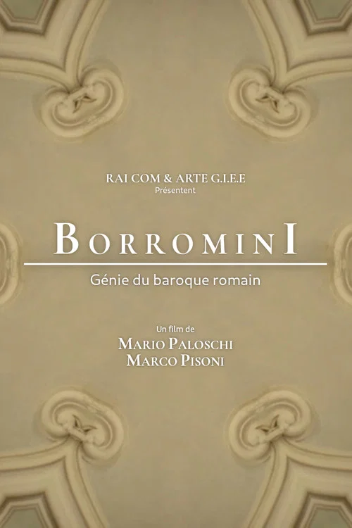 Francesco Borromini, g&eacute;nie du baroque romain