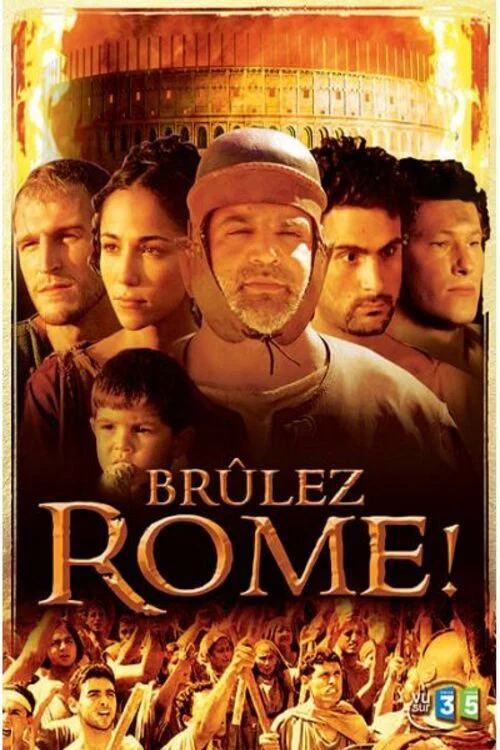Br&ucirc;lez Rome !