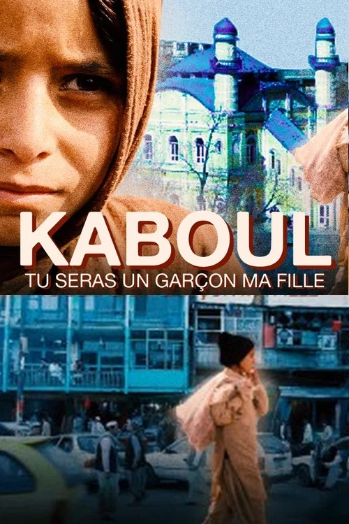 Kaboul, tu seras un gar&ccedil;on ma fille