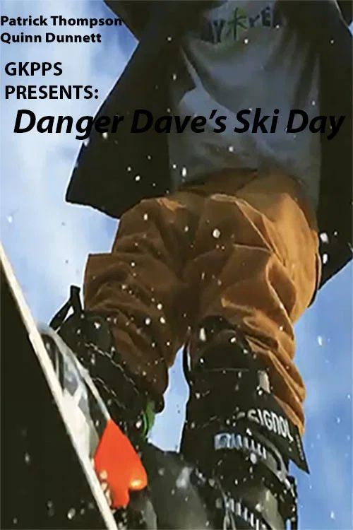 Danger Dave&rsquo;s Ski Day