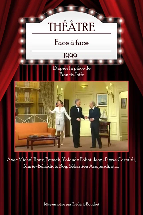 Face &agrave; face