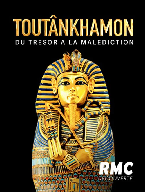 Toutankhamon : du tr&eacute;sor &agrave; la mal&eacute;diction
