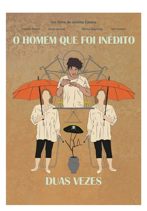 O Homem Que Foi In&eacute;dito Duas Vezes