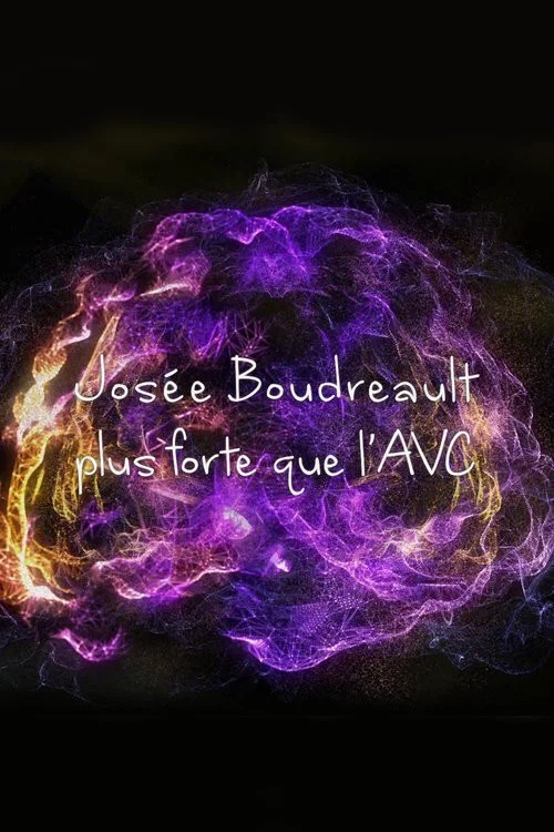 Jos&eacute;e Boudreault, plus forte que l'AVC