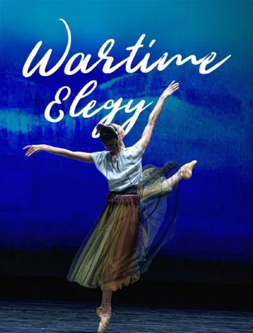 Wartime Elegy - Une soir&eacute;e de ballet &agrave; l'Op&eacute;ra national d'Ukraine
