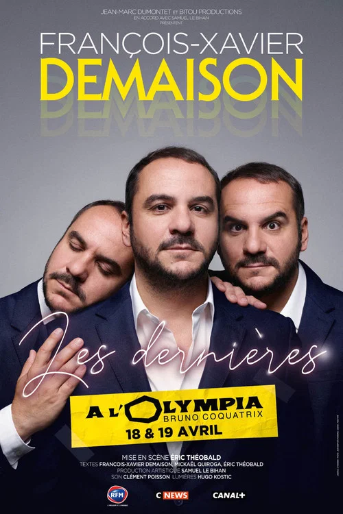 Fran&ccedil;ois-Xavier Demaison : Les Derni&egrave;res