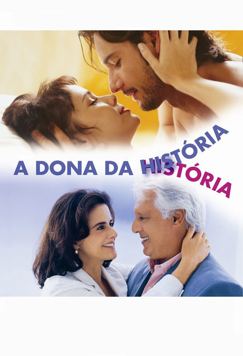 A Dona da Hist&oacute;ria