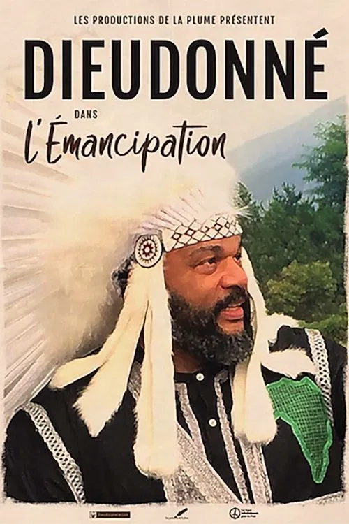 Dieudonn&eacute; - L&rsquo;&Eacute;mancipation