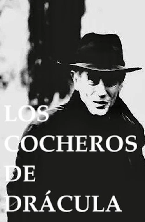 Los Cocheros de Dr&aacute;cula