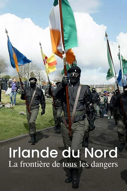 Irlande du Nord, la fronti&egrave;re de tous les dangers