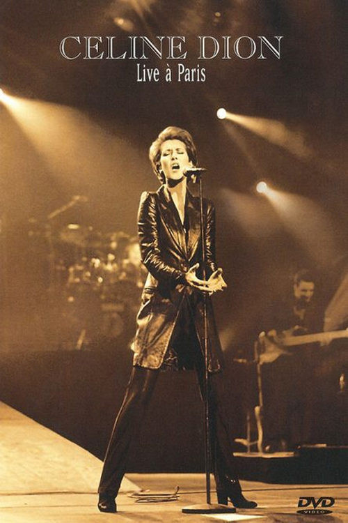 C&eacute;line Dion : Live &agrave; Paris