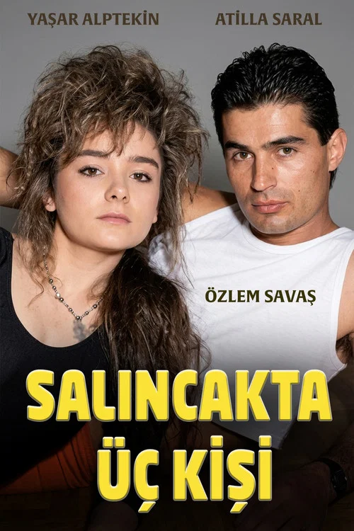 Salıncakta &Uuml;&ccedil; Kişi