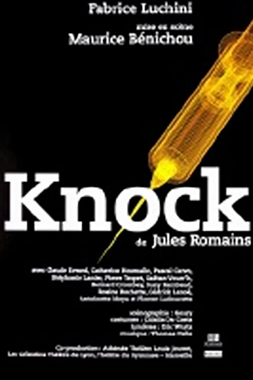 Knock, ou le triomphe de la m&eacute;decine