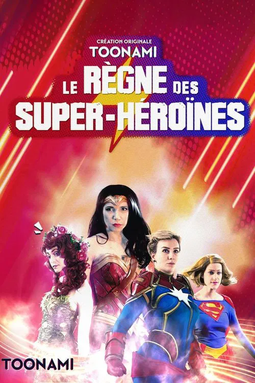 Le r&egrave;gne des super-h&eacute;ro&iuml;nes