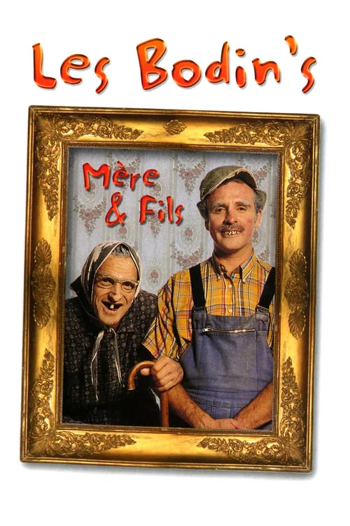 Les Bodin's - M&egrave;re & Fils