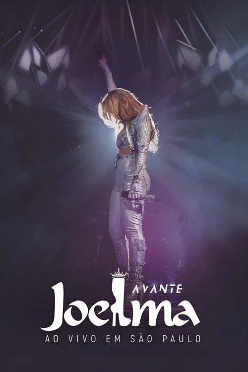 Joelma: Avante - Ao Vivo em S&atilde;o Paulo